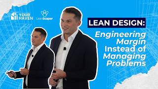 2026 Leanscaper Operations Intensive | Lean Design: Engineering Margin Instead of Managing Problems Profile