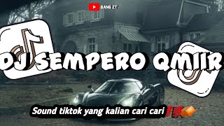 Dj Sempero Qmiir slowed full bass|| sound tiktok 2025