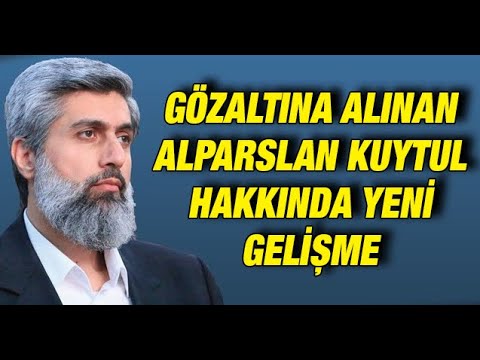 Gözaltına alınan Alparslan