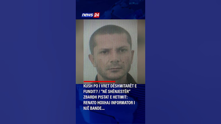 Kush po i vret dëshmitarët e fundit? / Pistat e hetimit: Renato Hoxhaj informator i një bande…