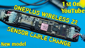 OnePlus bullets wireless Z 2 Sensor Cable Repairing