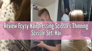 Review Fcysy Hairdressing Scissors Thinning Scissor Set, Hair Dressing Sizzors Kit Hair Cutting Scis