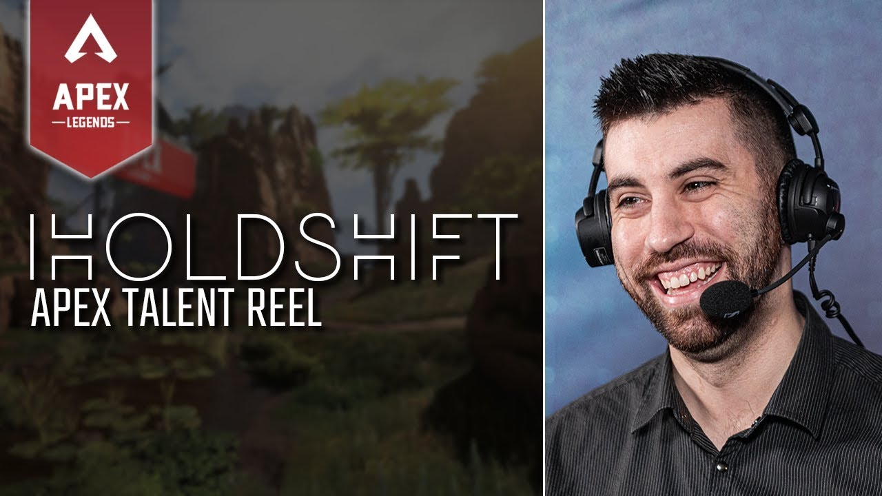 IHOLDSHIFT Apex Legends Talent Reel