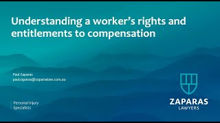 Understanding a workers' rights and entitlements to compensation in VICTORIA