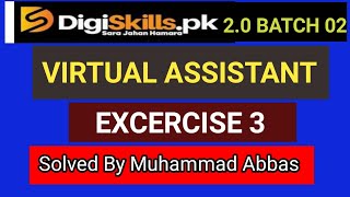 Digiskill exercise 3 solved | Digiskill Destp 2.0 batch 02 virtual assistant exercise 3 | digiskills