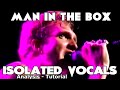 Layne Staley - Alice In Chains - Man In The Box - Isolated Vocals - Vocal Analysis and Tutorial