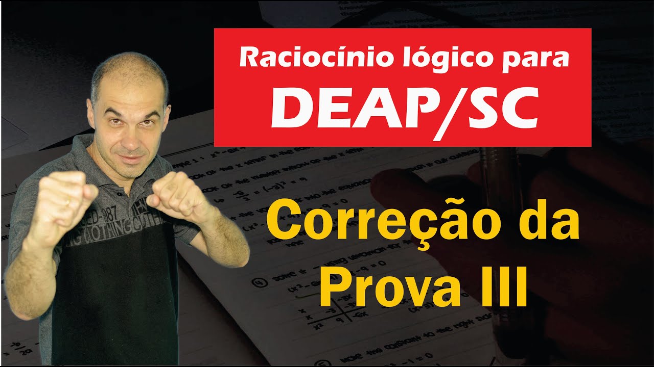 Raciocínio Lógico para DEAP (Banca Fepese) - Correção da prova III