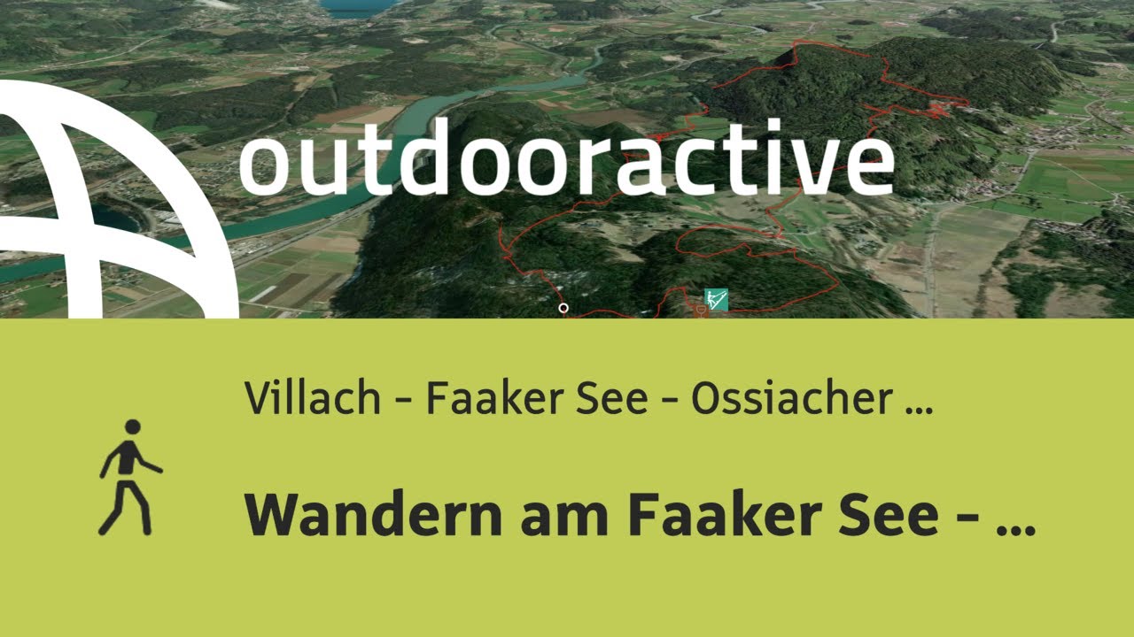 Wanderung in Villach - Faaker See - Ossiacher See: Wandern am Faaker See - ...
