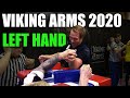 VIKING ARMS 2020 LEFT HAND ARM WRESTLING HIGHLIGHTS