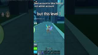 best blox fruits account is not an admin account #shorts