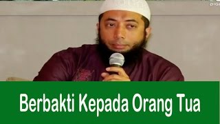 Berbakti Kepada Orang Tua - Khalid Basalamah