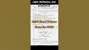 Class 10 Science Light Reflection and Refraction ✨ Handwritten Notes | CBSE Board Exam 2025 | NCERT