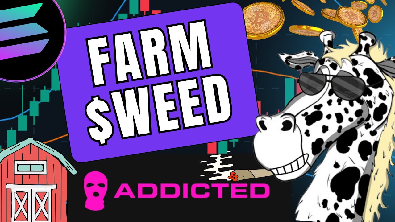 Farm $WEED Play to Earn on Addicted.fun - YouTube