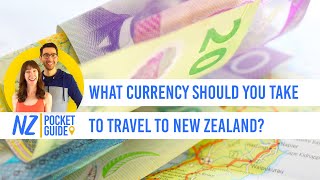 💵💰 What Currency Should You Take to Travel to New Zealand - NZPocketGuide.com