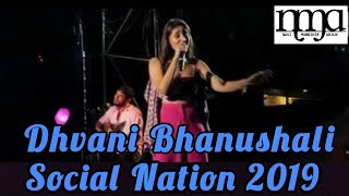 SocialNation 2019 || Dhvani Bhanushali ||