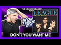 First Time Reaction The Human League Don&#39;t You Want Me (80s BEST!) | Dereck Reacts