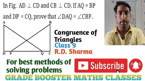 In figure ad perpendicular cd and cb perpendicular cd. AQ=BP and DP=CQ prove that