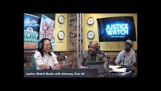 Justice Watch with Attorney Zulu Ali on Sun, 12 Jul, 2026