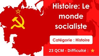 Histoire: Le monde socialiste -  23 QCM - Difficulté :  ⭐