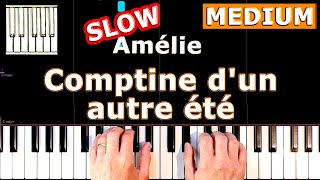 Comptine d'un autre été - Amélie - Piano Tutorial Easy SLOW