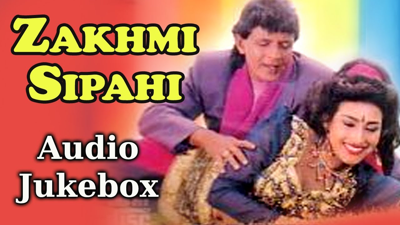 Zakhmi Sipahi   Juke Box   Mithun Chakraborty   Abhijeet   Ila Arun   Kumar Sanu