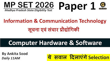 Computer Hardware & Software | Information & Communication Technology | MP SET 2025 Paper 1