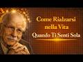 Come Crescere Nella Vita Quando Ti Senti Come Se Non Avessi Nessuno   Carl Jung