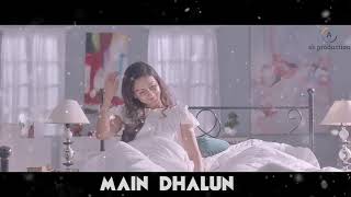 WhatsApp status Nayan Ne Bandh Rakhine Lyrics | Darshan Raval