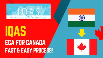 IQAS ECA Guide for Immigration Canada | Step-by-Step Process