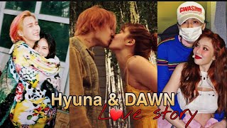 HYUNA & DAWN - infinity | HYUDAWN kissing compilation, cute moments | Love story fmv Resimi