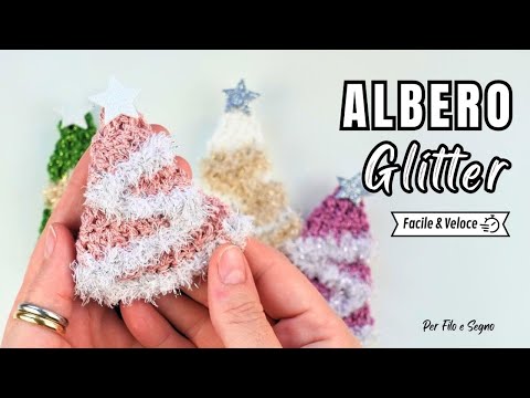 Speciale Natale - Albero Glitter ✨ - Uncinetto facile&veloce
