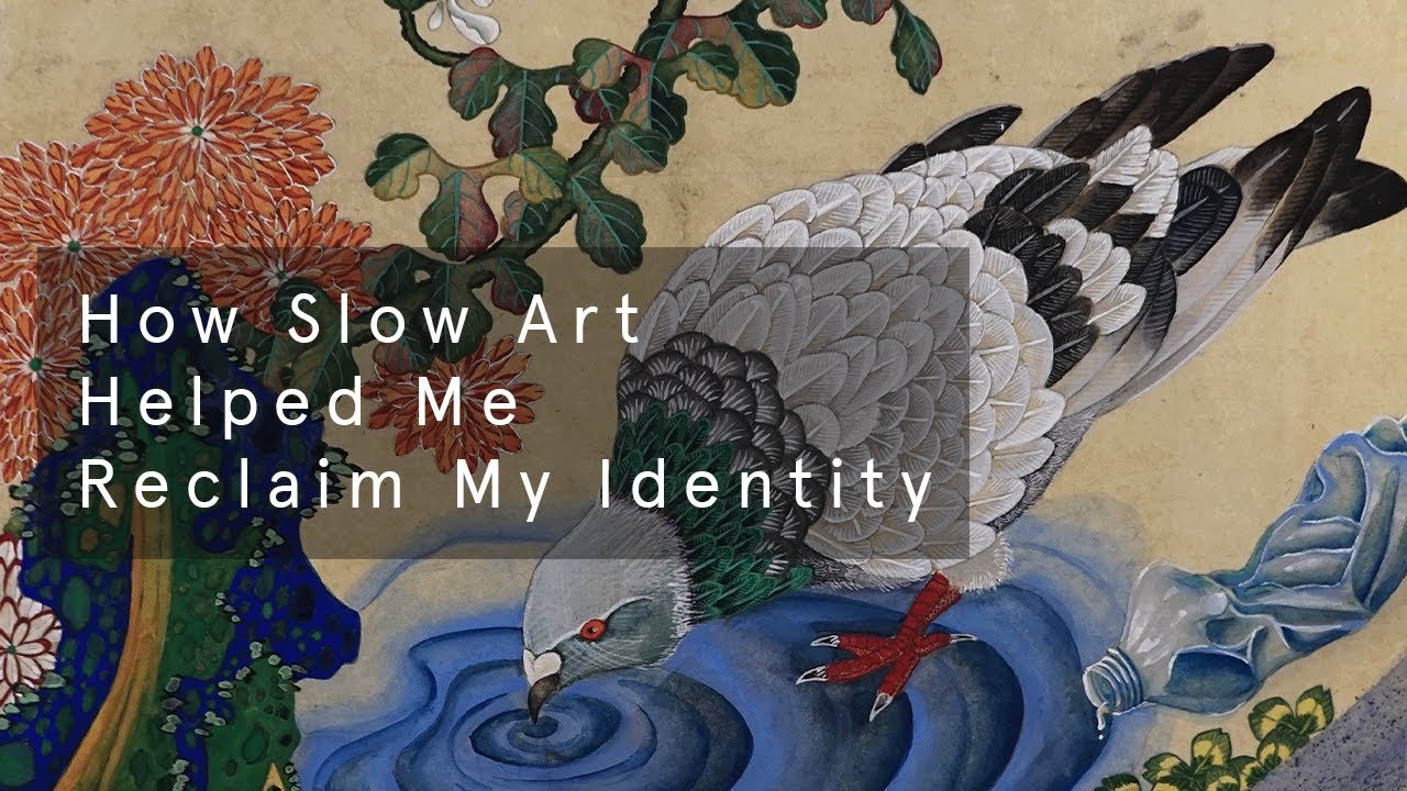 How Slow Art Helped Me Reclaim My Identity