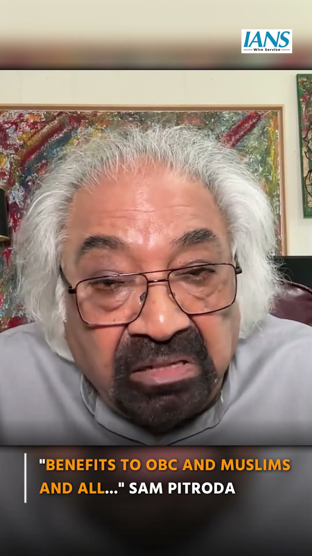 Sam Pitroda Backs Muslim Reservation Under OBC Category