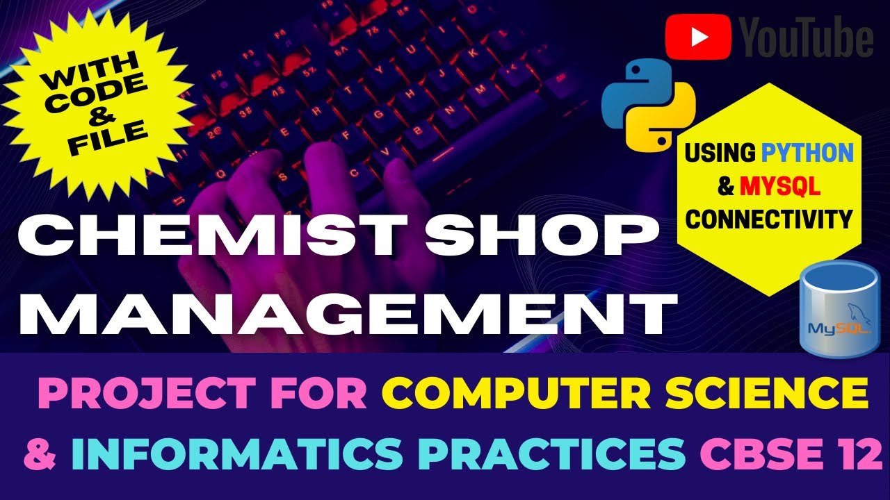 Chemist Shop Management Python & MySQL Connectivity for Computer ...