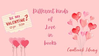 Different kinds of love in books