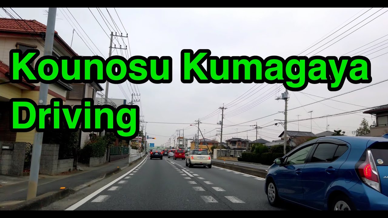 [4K] Kounosu - Kumagaya Driving