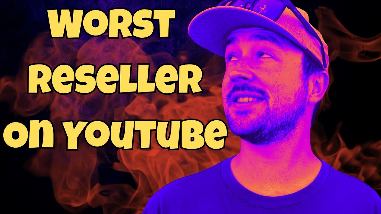 Худший реселлер на YouTube