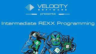z/VM Training | Intermediate REXX Programming