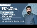 11th Class Computer Chapter 4 | Trees, Introduction to Graphs | Class 11th Computer New Book 2025