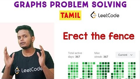 587. Erect the Fence | Leetcode Hard | in Tamil | தமிழ்