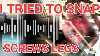 "A Screw Kicked Me In The Face And I Lost Some Teeth, A Few Weeks Later I Tried To Snap His Kneecap"
