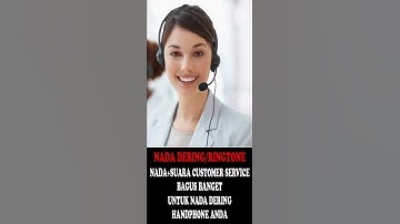 Thumbnail of NADA DERING/RINGTONE + SUARA CUSTOMER SERVICE BUAT NADA DERING HP/HANDPHONE ANDA PART-04