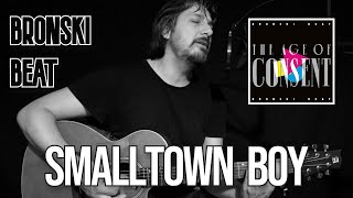 Smalltown Boy - Bronski Beat [acoustic cover] by João Peneda