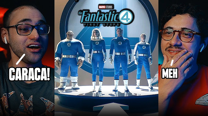 ISSO TÁ LINDO DEMAIS! QUARTETO FANTÁSTICO TRAILER - ANÁLISE COMPLETA e REAÇÃO