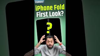 Iphone Fold First Look? Dummy