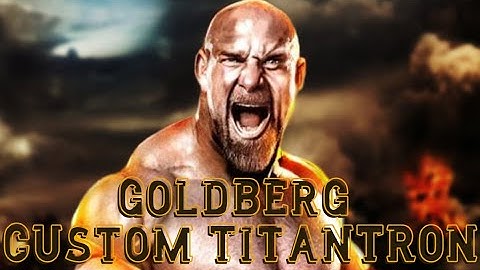Goldberg Custom Titantron - Invasion