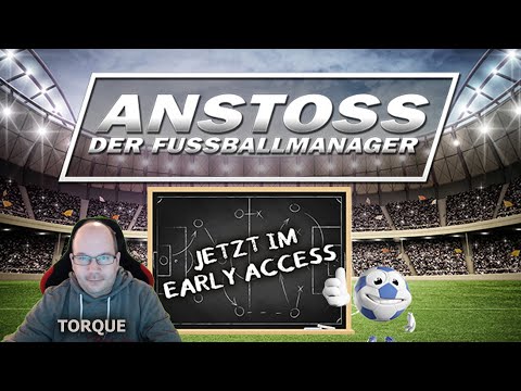 Let's Show: Anstoss - Der Fussballmanager #001 - Early Access-Spiel