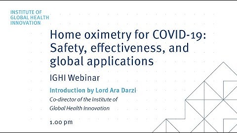 Home oximetry for COVID-19: Safety, effectiveness, and global applications