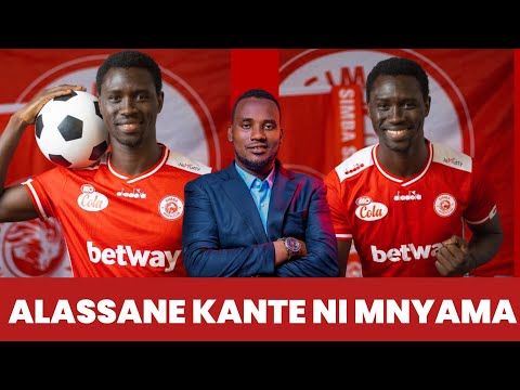 BREAKING NEWS SIMBA WAMESHUSHA BONGE LA KIUNGO ALASSANE KANTE USAJILI WA KUTISHA HUU KWA MNYAMA