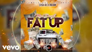 Mad Daag6 - Fat Up ft. Templeboss